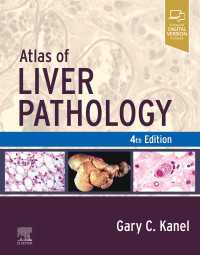 肝臓病理学アトラス（第４版）<br>Atlas of Liver Pathology - E-Book（4）