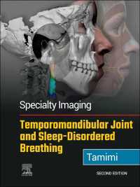専門画像診断：顎関節と睡眠時呼吸障害（第２版）<br>Specialty Imaging: Temporomandibular Joint and Sleep-Disordered Breathing E-Book : Specialty Imaging: Temporomandibular Joint and Sleep-Disordered Breathing E-Book（2）