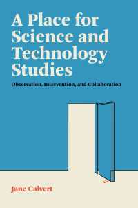 A Place for Science and Technology Studies : Observation, Intervention, and Collaboration