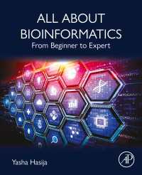 生物情報学のすべて<br>All About Bioinformatics : From Beginner to Expert