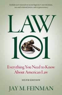 アメリカ法入門（第６版）<br>Law 101 : Everything You Need to Know About American Law（6）