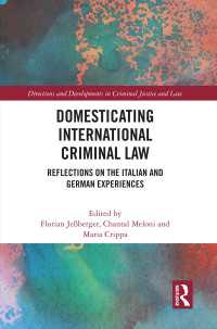 Domesticating International Criminal Law : Reflections on the Italian and German Experiences