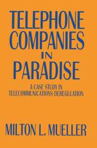 Telephone Companies in Paradise : A Case Study in Telecommunications Deregulation