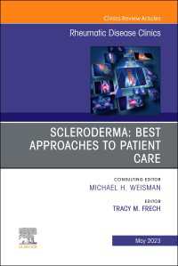Scleroderma: Best Approaches to Patient Care, An Issue of Rheumatic Disease Clinics of North America, E-Book