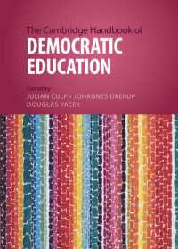 ケンブリッジ版　民主教育ハンドブック<br>The Cambridge Handbook of Democratic Education