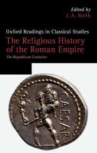 共和政ローマの宗教史<br>The Religious History of the Roman Empire : The Republican Centuries