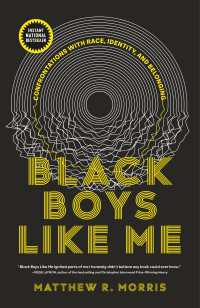 Black Boys Like Me : Confrontations with Race, Identity, and Belonging