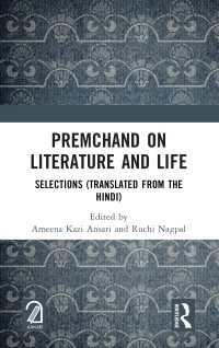 Premchand on Literature and Life : Selections (Translated from the Hindi)