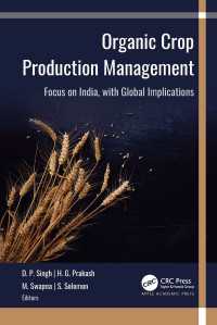 Organic Crop Production Management : Focus on India, with Global Implications
