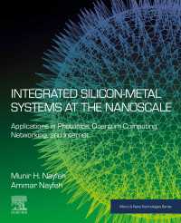 Integrated Silicon-Metal Systems at the Nanoscale : Applications in Photonics, Quantum Computing, Networking, and Internet