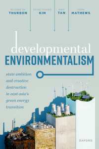 Developmental Environmentalism : State Ambition and Creative Destruction in East Asia’s Green Energy Transition