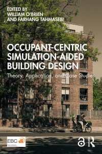 Occupant-Centric Simulation-Aided Building Design : Theory, Application, and Case Studies