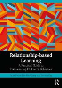 関係に基づく学習：子どもたちの行動変容のための実践的ガイド<br>Relationship-based Learning : A Practical Guide to Transforming Children’s Behaviour
