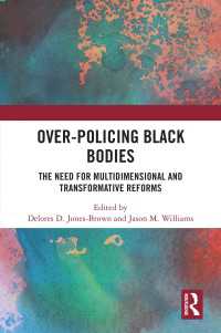 Over-Policing Black Bodies : The Need for Multidimensional and Transformative Reforms