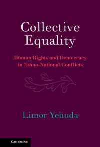 集団的平等：民族・国家紛争における人権と民主主義<br>Collective Equality : Human Rights and Democracy in Ethno-National Conflicts