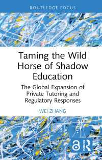 Taming the Wild Horse of Shadow Education : The Global Expansion of Private Tutoring and Regulatory Responses