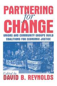 Partnering for Change : Unions and Community Groups Build Coalitions for Economic Justice