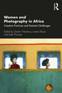 Women and Photography in Africa : Creative Practices and Feminist Challenges