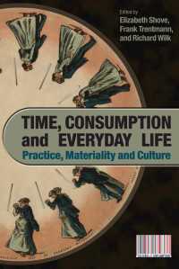 時間、消費と日常生活：実践・物質性・文化<br>Time, Consumption and Everyday Life : Practice, Materiality and Culture