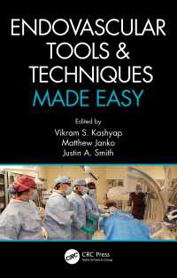 Endovascular Tools and Techniques Made Easy