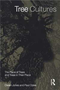 Tree Cultures : The Place of Trees and Trees in Their Place