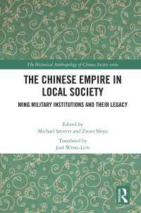 The Chinese Empire in Local Society : Ming Military Institutions and Their Legacies