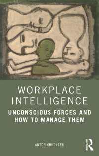 職場ではたらく知能：無意識の力とその管理法<br>Workplace Intelligence : Unconscious Forces and How to Manage Them