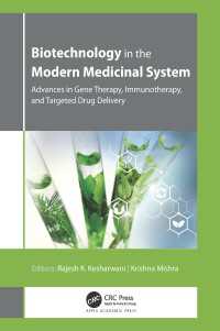 Biotechnology in the Modern Medicinal System : Advances in Gene Therapy, Immunotherapy, and Targeted Drug Delivery