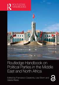 ラウトレッジ版　中東・北アフリカの政党ハンドブック<br>Routledge Handbook on Political Parties in the Middle East and North Africa