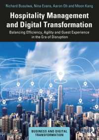 ホスピタリティ経営とデジタル化<br>Hospitality Management and Digital Transformation : Balancing Efficiency, Agility and Guest Experience in the Era of Disruption