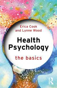 健康心理学の基本<br>Health Psychology : The Basics