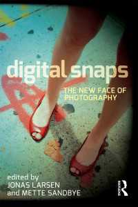 写真のデジタル化<br>Digital Snaps : The New Face of Photography