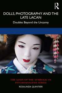Dolls, Photography and the Late Lacan : Doubles Beyond the Uncanny