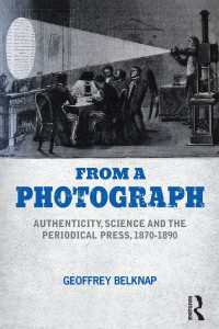 From a Photograph : Authenticity, Science and the Periodical Press, 1870-1890