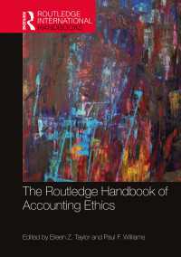 ラウトレッジ版　会計倫理ハンドブック<br>The Routledge Handbook of Accounting Ethics
