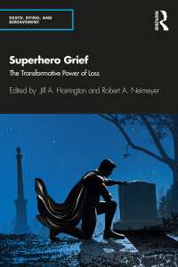 Superhero Grief : The Transformative Power of Loss
