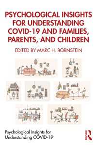 COVID-19と家族・親子の心理学<br>Psychological Insights for Understanding COVID-19 and Families, Parents, and Children
