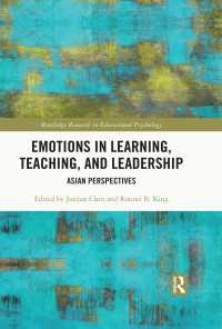 アジアにおける学習・教授・リーダーシップと感情の役割<br>Emotions in Learning, Teaching, and Leadership : Asian Perspectives