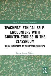 Teachers’ Ethical Self-Encounters with Counter-Stories in the Classroom : From Implicated to Concerned Subjects