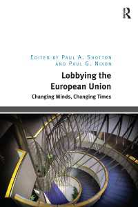 ＥＵにおけるロビー活動<br>Lobbying the European Union : Changing Minds, Changing Times