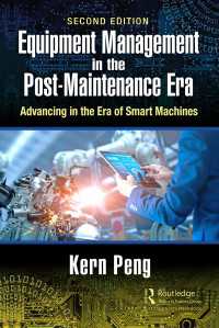 Equipment Management in the Post-Maintenance Era : Advancing in the Era of Smart Machines（2 NED）