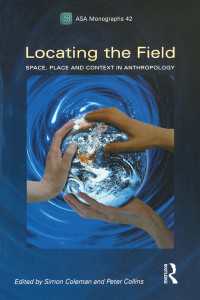 人類学におけるフィールドの位置<br>Locating the Field : Space, Place and Context in Anthropology