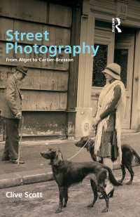 街路の写真：アジェからカルティエ＝ブレッソンへ<br>Street Photography : From Brassai to Cartier-Bresson
