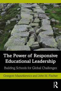 The Power of Responsive Educational Leadership : Building Schools for Global Challenges