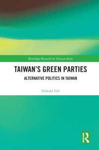 Taiwan's Green Parties : Alternative Politics in Taiwan