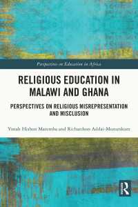 Religious Education in Malawi and Ghana : Perspectives on Religious Misrepresentation and Misclusion