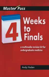 Four Weeks to Finals : A Multimedia Revision Kit for Undergraduate Medicine