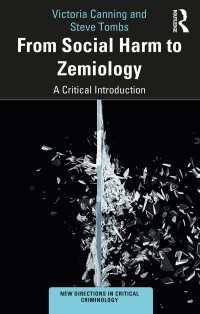 社会的危害からゼミオロジーへ：批判的入門<br>From Social Harm to Zemiology : A Critical Introduction