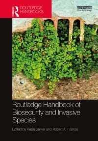 ラウトレッジ版　バイオセキュリティと侵入生物ハンドブック<br>Routledge Handbook of Biosecurity and Invasive Species