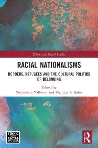 Racial Nationalisms : Borders, Refugees and the Cultural Politics of Belonging